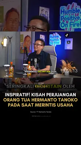 Kisah perjuangan orang tua Hermanto Tanoko pada saat merintis usaha #miracletrader #sahamindonesia #saham #infosaham #sahamhariini