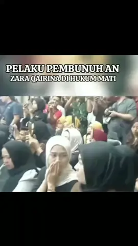 PELAKU PEMBUNUHAN ZAIRA QAIRINA DIHUKUM MATI #KamiBersamaZara  #HukumanMatiPelaku #Pembuly #Sorotan  #Semuaorang.