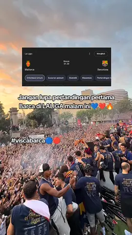 pertandingan pertama di LALIGA🔥#barcelona🔵🔴 #viscabarca💙❤️ #videoviral #fouryou 