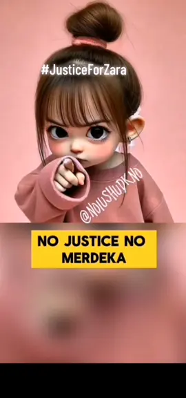 #JusticeForZara #BebasRasuah #31Ogos2025 