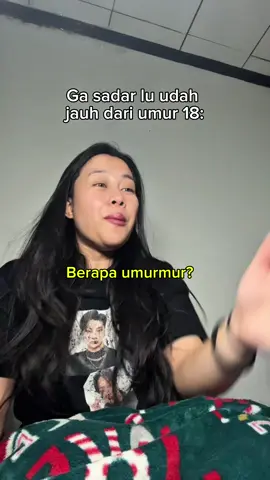 Sumpah baru kemarin umur 18💀
