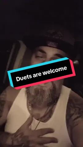 You can bring on the duets! Just trying to have some fun