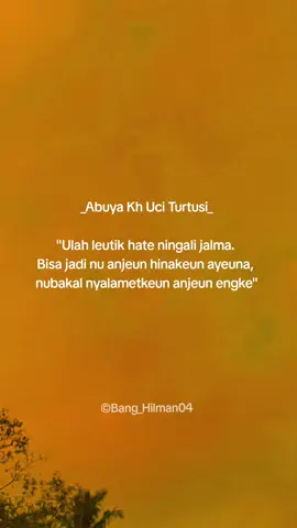 pepeling diri #abahuci #alistiqlaliyahcilongok #pepelingsunda #pepelingsunda 