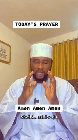 #prayer #fyp #today #sheikhashiwaju #fypシ゚viral🖤tiktok 