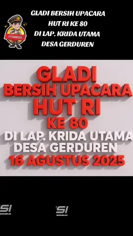 GLADI BERSIH UPACARA HUT RI KE 80 DI LAP. KRIDA UTAMA DESA GERDUREN KEC. PURWOJATI  16 AGUSTUS 2025 #promomakanmerdeka  #pemdes_gerduren  #kabupatenbanyumas  #kecamtanpirwojati  #humaspolri2025 
