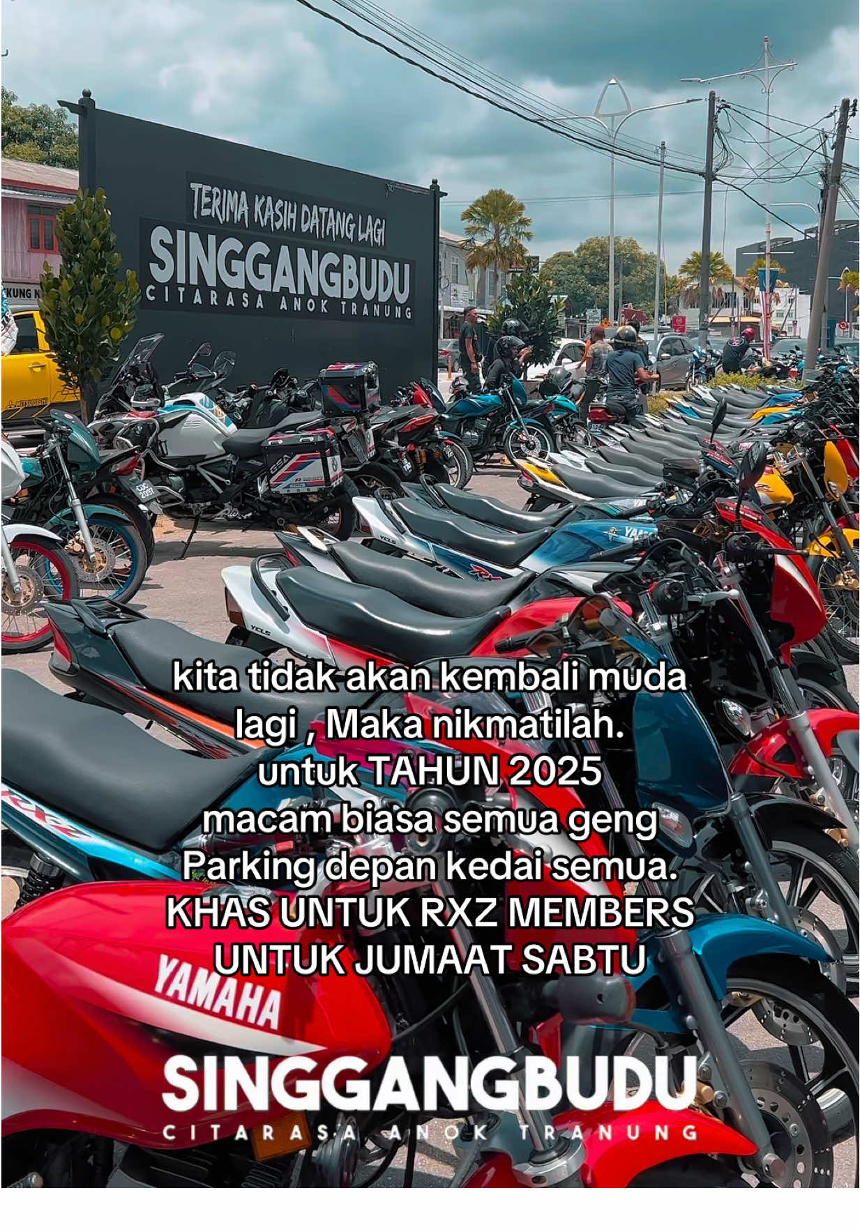 KASI ON INI TAHUN 2025  ingat parking comel2 depan SINGGANGBUDU. 🖤🤍 #SINGGANGBUDU #debeqsinggangbudu #rxz_members_official #rxz #kualaterengganu 