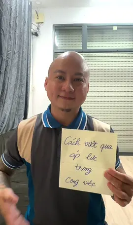 CÁCH VƯỢT QUA ÁP LỰC TRONG CÔNG VIỆC ☺️