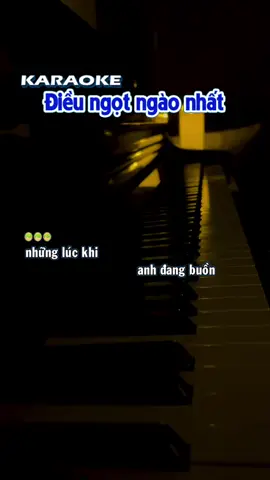 Điều ngọt ngào nhất #dieungotngaonhat #dieungotngaonhatkaraoke #karaoke #karaoketiktok #dehat 