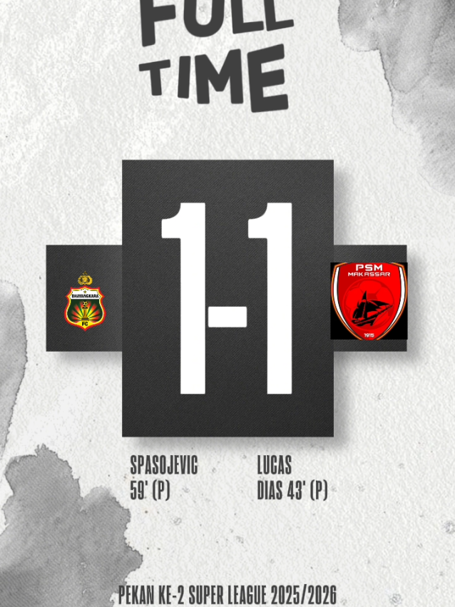 FULL TIME PSM Makassar hanya bisa meraih satu poin setelah ditahan imbang oleh tim tuan rumah Bhayangkara FC pada pekan ke-2 Super League #psmmakassar #bhayangkarafc #superleague 