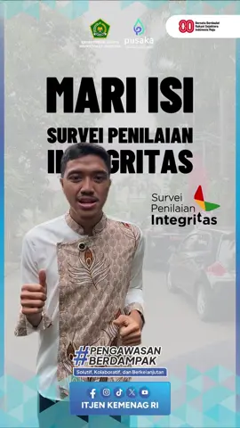 Integritas itu bukan soal cepat atau lambat, tapi soal konsistensi. Di Itjen Kemenag, integritas dimulai dari setiap keputusan dan langkah yang kita ambil sehari-hari. 📝 Saatnya tunjukkan komitmenmu melalui Survei Penilaian Integritas (SPI) dari KPK. Karena setiap jawabanmu merupakan langkah nyata memperkuat kepercayaan publik. Berani Mengisi, Habisi Korupsi!  Ayo, jangan sampai ketinggalan… isi SPI sekarang juga! 📧 Kirim jawaban atau pertanyaan ke: spi@kpk.go.id #SPI #IntegritasASN #ItjenKemenag #HabisiKorupsi