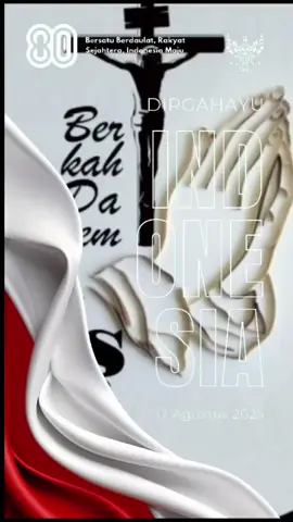 🇮🇩✨ 17 Agustus 2025 Dirgahayu Republik Indonesia ke-80 ✨🇮🇩 “Merah putih bukan sekadar warna, tapi jiwa dan semangat bangsa yang tak pernah padam.” 🔥 Mari kita rayakan kemerdekaan dengan doa, persaudaraan, dan cinta tanah air. ❤️🤍 Tuhan yang Maha Kasih, kami bersyukur atas 80 tahun kemerdekaan bangsa Indonesia. Berkatilah negeri kami agar tetap damai, rukun, dan sejahtera. Tuntun para pemimpin agar bijaksana, dan lindungilah seluruh rakyat Indonesia dalam kasih-Mu. Semoga merah putih selalu berkibar, menjadi tanda harapan dan berkat-Mu bagi bangsa ini. ✝️🌹🕊️ Amin. 🙏 #HUTRI80 #17Agustus2025 #DirgahayuIndonesia #DoaUntukBangsa #IndonesiaMerdeka #Katolik #BersamaYesus