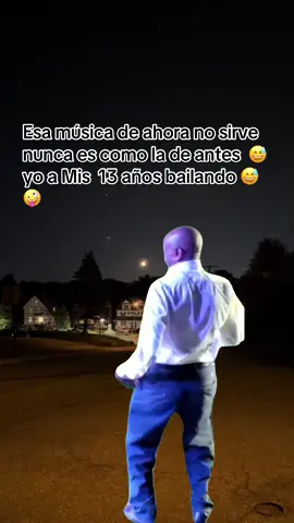 #MemeCut esa música de ahora no sirve nunca es como la de antes yo a mis 13 años bailando  la chica quieren chorizo 🤣. For you tiktok para tiiiiiiiiiiiiiiiiiiiiii#Meme #MemeCut 