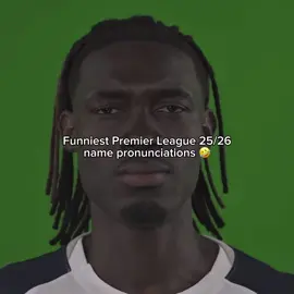 Best/funniest premier league name pronunciations 🤣 || Why does Daniel Farke sound so zesty 💔 #best #funniest #PremierLeague #pronunciations #meme 