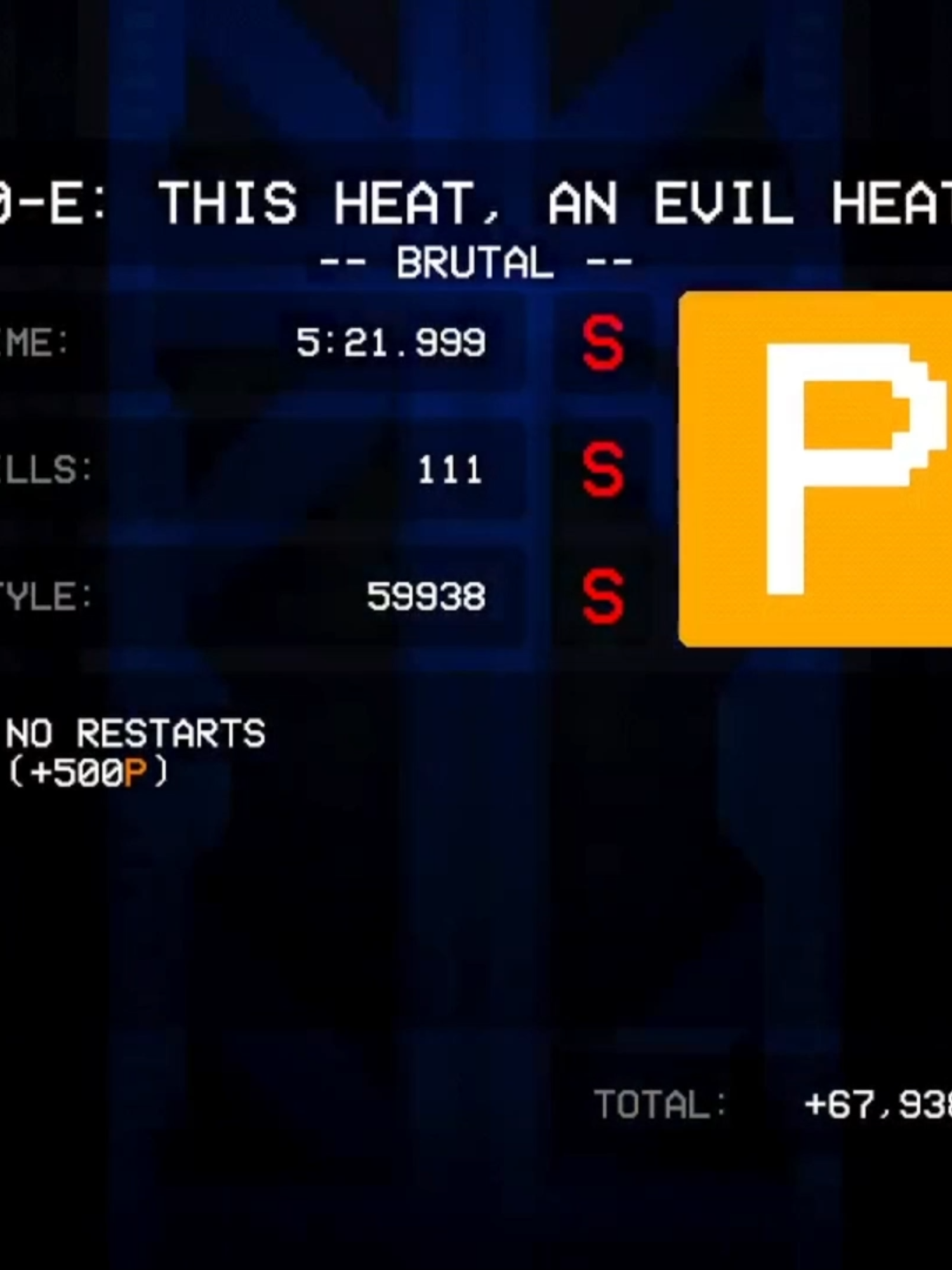 ULTRAKILL 0-E Brutal P-Rank, 5:21.999 It took me so long to somewhat perfect my strategy. I might try for a sub 5 minute run (I made so many mistakes on this one, that's why. And also my ego says I can), but I'm too tired for that now. Also I could make a somewhat guide for those that don't want to tryhard speedrun it, but do want to have a lower time for a little bragging. I'm not the best, keep that in mind. Anyways, enjoy #ultrakill #ultrakillgame #gaming #brutal #gamer #fyp #foryou #foryoupage #v1 #ultrakillv1