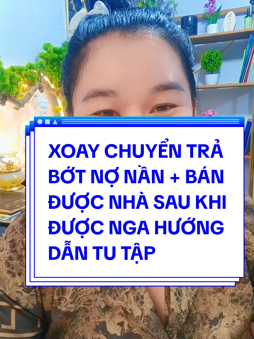 Trả lời @hue_minh1 Nga chúc mừng các anh chị tu tập có thành tựu. anh chị nào cần giúp đỡ hoan hỉ cứ kết nối Nga hổ trợ từng bước #phongthuytutam #ngaphongthuy 