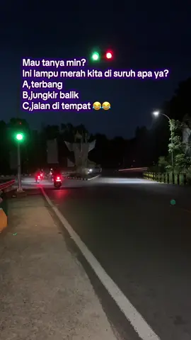 Mau tanya min? Ini kita di suruh ngapain ya 😂😂😂😂 Di Lampu merah km.14 tanjungpinang dekat tugu tangan #tanjungpinang #kepulauanriau #CapCut #fyp #fypageシ 