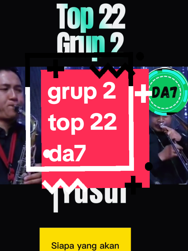 Membalas @evhi24._ siapa yang akan tersenggol di grup 2 top 22? akankah Nada😁🔥 #fyp #da7 #dacademy7 #yusufda7 #milada7 