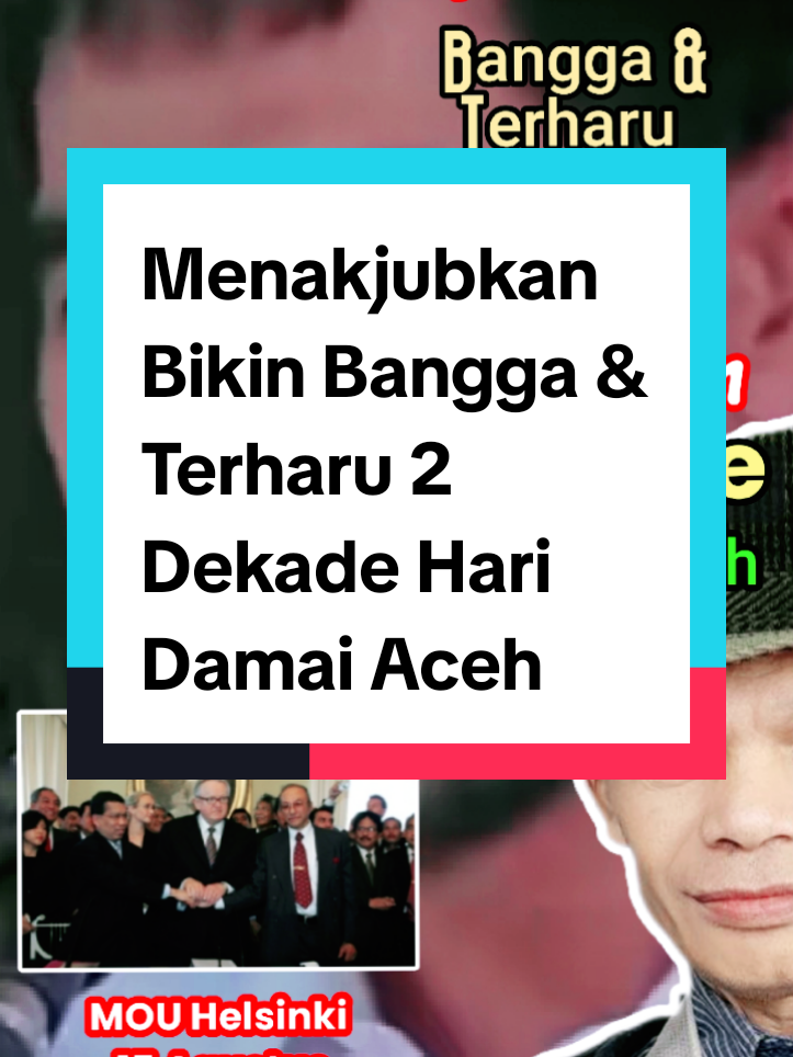 Menakjubkan Guys Dua Dekade Hari Damai Aceh Bikin Bangga & Terharu #mualem #muzakirmanaf #fyppppppppppppppppppppppp #aceh 