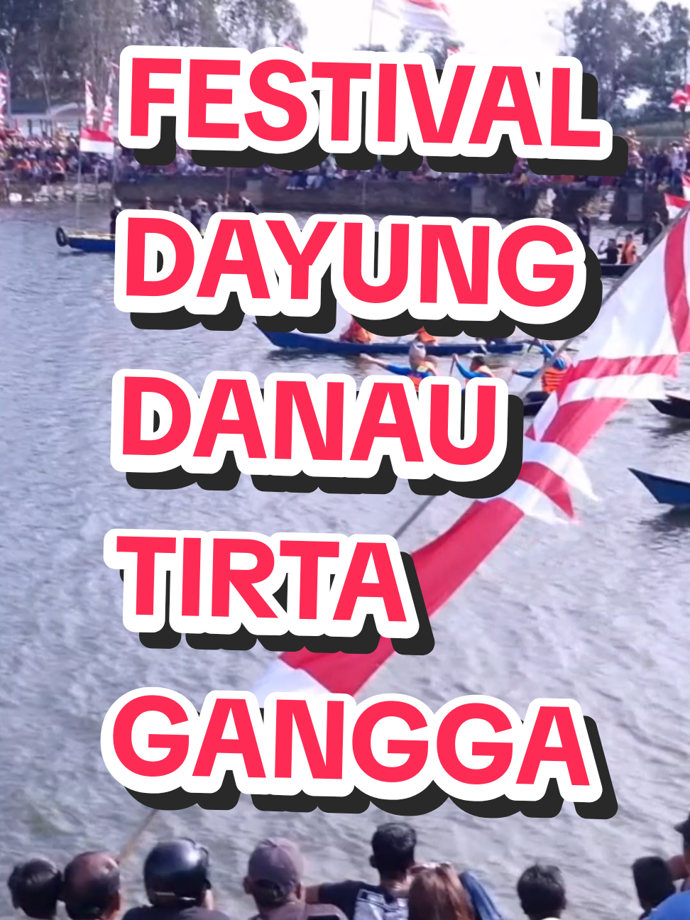 Festival Dayung Danau Tirta Gangga, Sabtu 16 Agustus 2025 #CapCut #pacujalur #dayung #viral #fyp @Ardito98 @I Komang Koheri , SE @Rahmat Mirzani Djausal 
