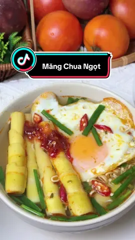 “ Măng non, giòn ăn với mì ngon lắm luôn “ #vithichanngon🌼 #foodreview #măngngamchuacay 