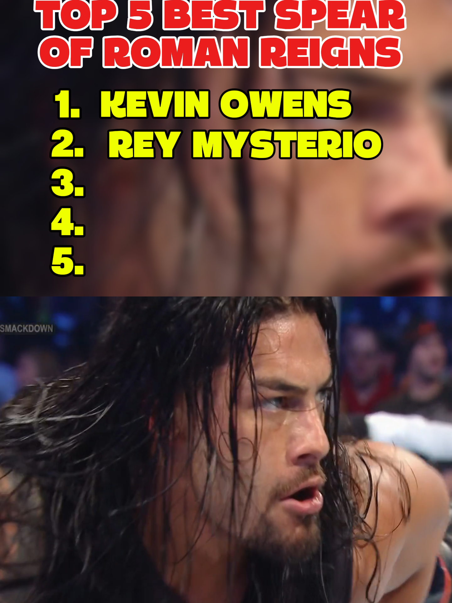 Top 5 Best Spears of Roman Reigns #WWE #wweraw #wwefan #wwetiktok #wwesmackdown #wwefans #wwechallenge #fyp #fypシ #foryoupage #brocklesnar #randyorton #codyrhodes #romanreigns #johncena #WrestleMania #sethrollins #wweuniverse #cmpunk #therock