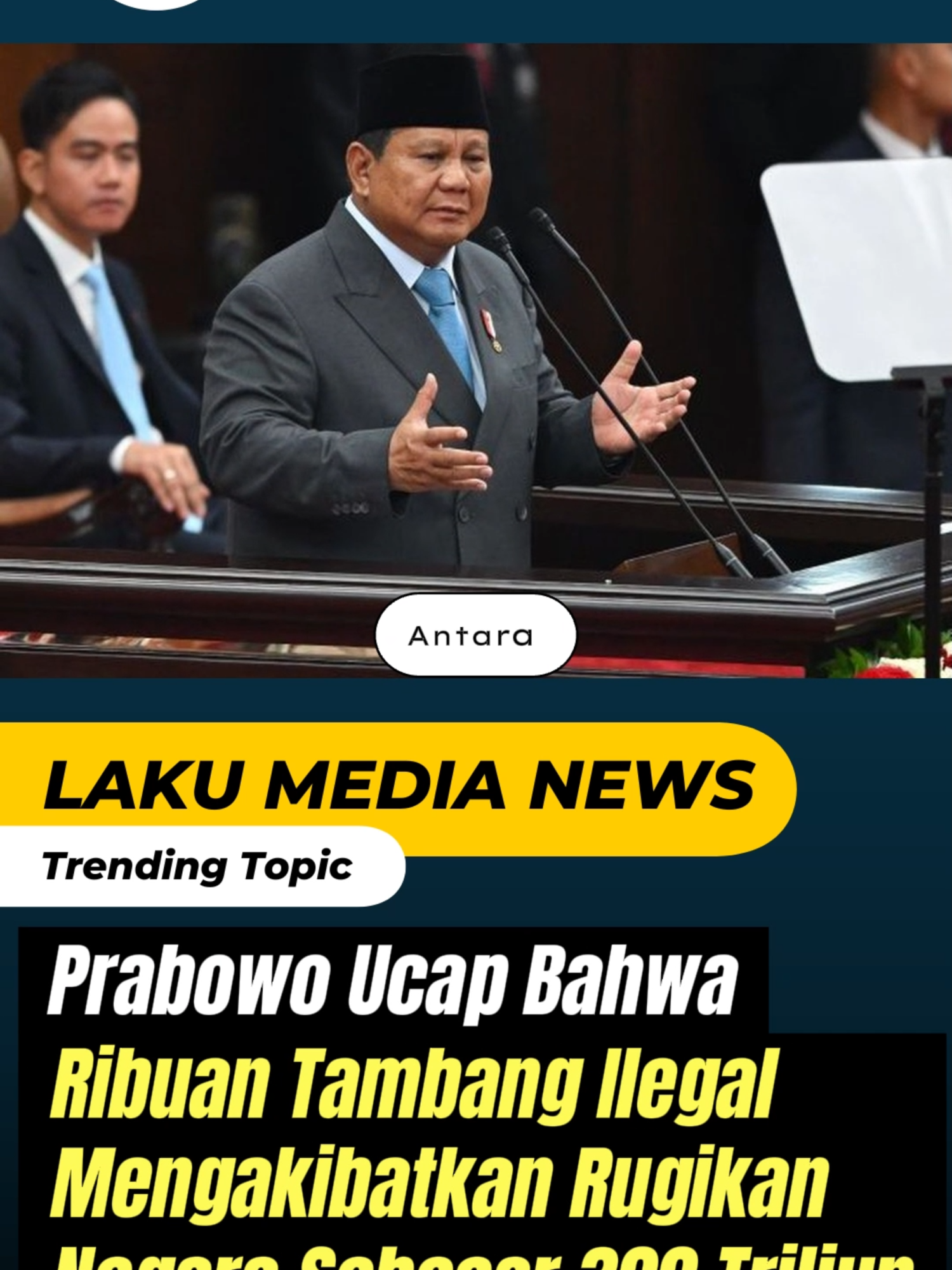Prabowo Ucap Bahwa Ribuan Tambang Ilegal Mengakibatkan Rugikan Negara Sebesar Rp 300 Triliun #viral #videoviral #fyp