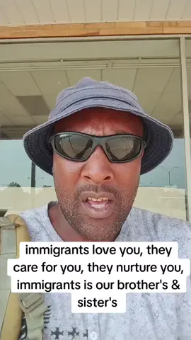 immigrants is our brother's & sister's here in America. #immigrantrights #Love #care #foryou #usa🇺🇸 