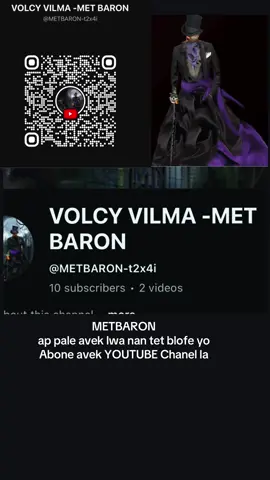 MetresYo Abone patage https://youtube.com/@metbaron-t2x4i?si=ZYFGkZpn0fcAZEVW #fyp #art #vodouhaiti🇭🇹 #manbo #ancestors @vol @🗡⚰️EZEL 3369⚔️⚰️ @malolokaba @Azilia @👑🧿888SuccessGirlPower888🍾🧿 @BONPYES PB RADIO A @❤️👑 MARIE DENIS👑❤️… @nawe @⚫️ Ricky 👁 Sapachay 🔴 @Haiti pour la vie @@Manbo Gina @🦅🦅🦅Lanjelis Kanga🌗🌗🌗 @AZ’art creation by Mackenson 