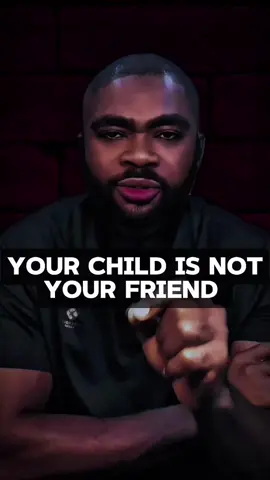 YOUR CHILD IS NOT YOUR FRIEND!!! #musica  #Mentorship 
