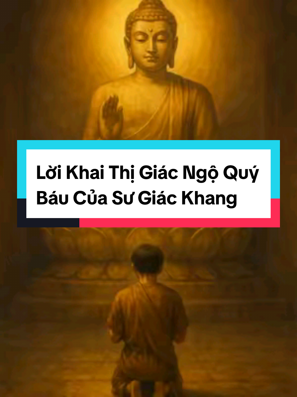 Lời Khai Thị Giác Ngộ Quý Báu Của Sư Giác Khang #phatphapnhiemmau #phatphap #phapthoai #tinhanphapngu #thichgiackhang