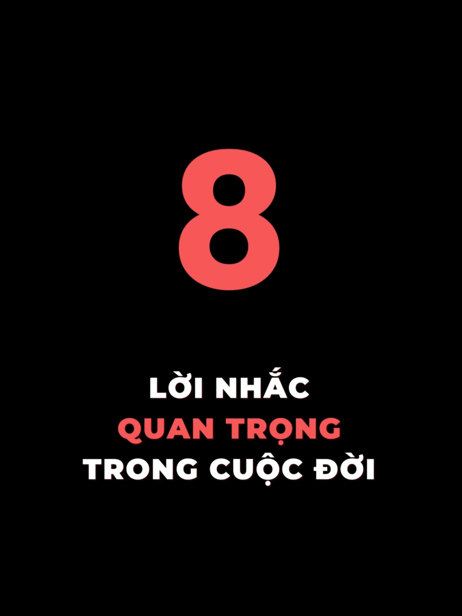 8 lời nhắc quan trọng trong cuộc đời #tamlyhocthanhcong #mindset #thanhcong #xuhuong #viral #learnontiktok
