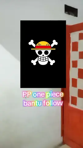 PP bendera one piece bantu komen and follow  #ppbenderaonepiece #pponepiece  #2025 #fyppppppppppppppppppppppp 