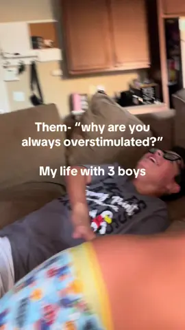 I’m just trying to sit on the couch   #momofboys #millennialmom #overstimulated #sendhelp #fyp