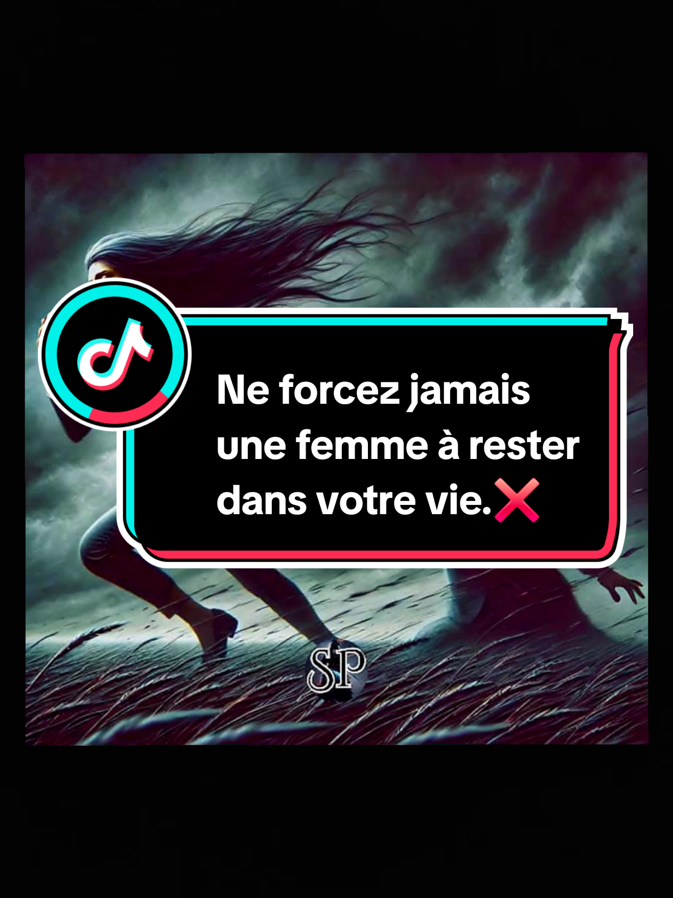 Ne forcez jamais une femme à rester dans votre vie.❌️❌️❌️ #usa_tiktok🇺🇸 #france🇫🇷 #motivation #videoviralitiktok #fypppppppppppppppppppppp 