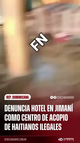 🇩🇴🇭🇹 | Circula un video en redes sociales que denuncia un hotel en Jimaní como centro de acopio de haitianos ilegales, aumentando la presión sobre la seguridad fronteriza y la vulnerabilidad del país.