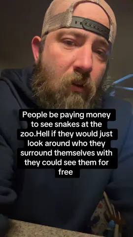 #🤬pissednreckless🤬 #snakes #loyalty #morals 
