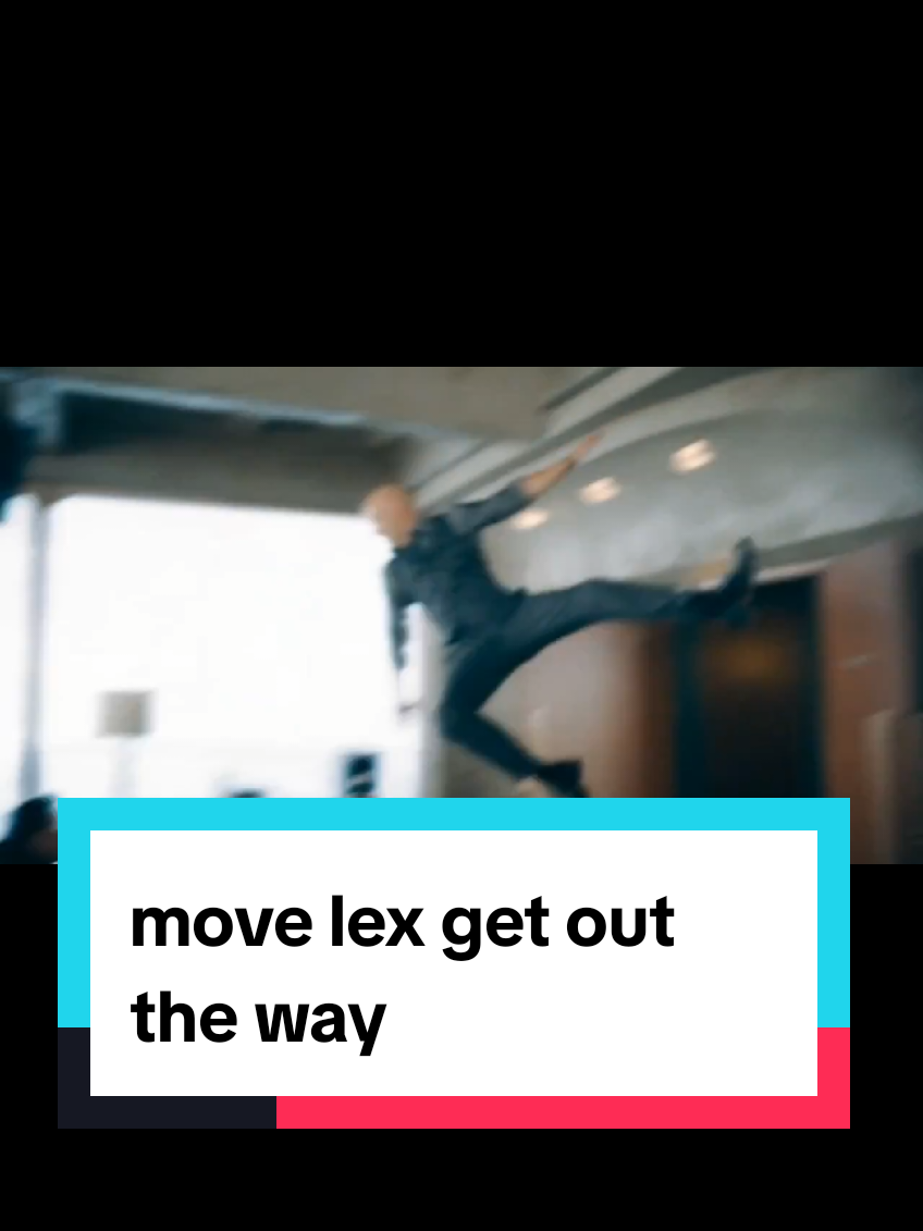 move Lex get out the way #superman #meme #dctok #punkrock  #movebitgetouttheway 