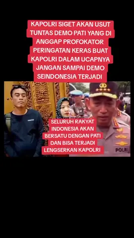 Pati akan di dukung rakyat SEINDONESIA jangan jangan sampai ada demo besar di Indonesia demo masyarakat Pati saja polisi sudah kocar kacir  #kapolri #peringatankeras #kabarterbaru #kabartiktok #kabarindonesia 