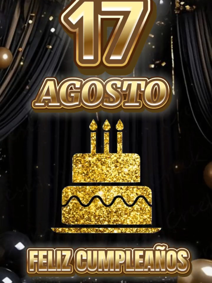 Feliz Cumpleaños para dedicar 17 de Agosto🎁🎂🥳 Dedicaselo a esa personita especial que está de cumpleaños hoy 🎁 #felizcumpleaños #paradedicar #17deagosto #happybirthday #felizcumpleaños🌹🎂🧁🎁🎉🎊 