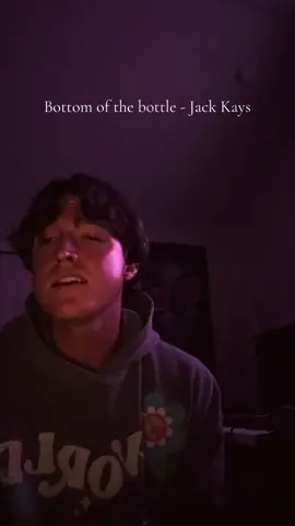 Bottom Of The Bottle - Jack Kay’s @Jack Kays #fyp #cover #foryou #trending 