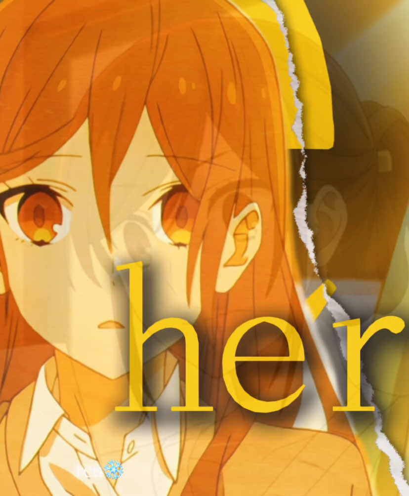 horimiya is too peak<3 (WHERE R U HORI😭) | Her - JVKE #horimiya #anime #animefyp #animetok #animedit 