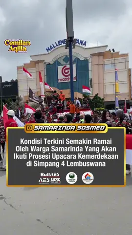 KijduSituasi terkini di kawasan Sipang, Patlembu, Suwana terpantau sangat ramai oleh warga Samarinda yang akan mengikuti prosesi upacara keberdekaan RI ke 80 Tahun, Bertepat di kawasan Simpang 4 Lembuswana, Samarinda. Acara akan dimulai pada pukul 11.00. Wita. 🍿Tempat Toko Camilan Terlengkap Hanya di @Cemilan_aqilla 🛞 Toko Velg Mobil Terlengkap di Samarinda Hanya di @jatim_rims_  💫 Destinasi Wisata Keluarga Terlengkap Hanya di @rumahulin.arya 🚜 Sumber Kontruksi Terpercaya @udtigaputri  #hallosamarinda #busamsamarinda #samarindaterkini #beritasamarinda #beritakaltim                   