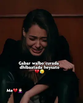 only gab dhahaas dareemi kara💔😭