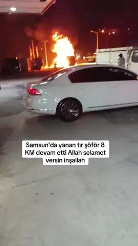 Samsun’da yanan tır şöför 8 KM devam etti Allah selamet versin inşallah#türkiye🇹🇷 #samsun #SONDAKİKA #yangın #türkiye 