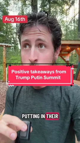 Positive takeaways from Trump Putin Summit