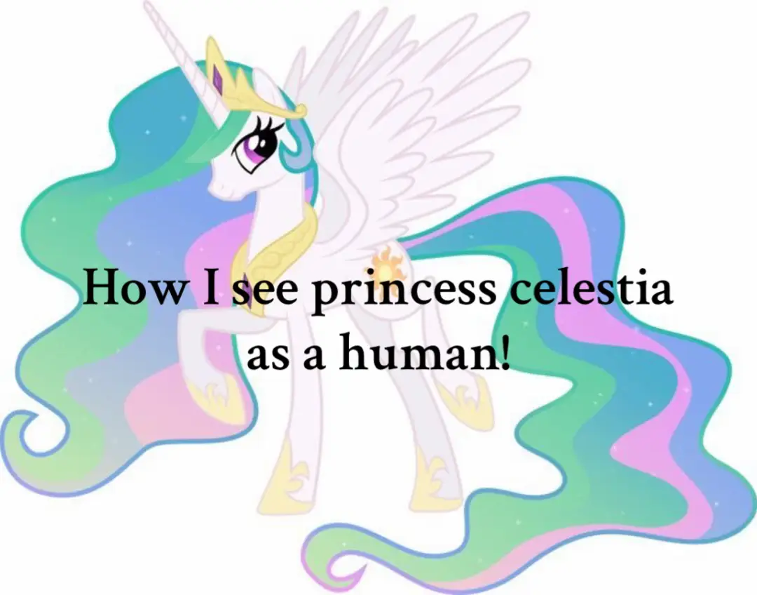 #mlpfandom #mlp #princesscelestia #mylittleponyfriendshipismagic #headcanon 