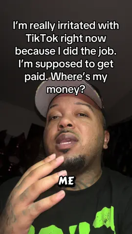 I want my money @TikTok 