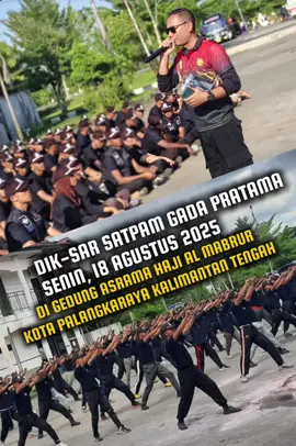 1 HARI LAGI.. BAGI SELURUH CASIS DIKSAR SATPAM GADA PRATAMA ANGKATAN 30 KALTENG SAMPAI JUMPA DI GEDUNG ASRAMA HAJI AL MABRUR KOTA PALANGKARAYA KALIMANTAN TENGAH HARI SENIN 18 AGUSTUS 2025. PT. TSS BORNEO KALTENG TETAP SEMANGAT Rekan2  🔥🔥🔥 #tssborneokalteng #pelatihansatpam #pendidikansatpam #infosatpam #infopendaftaransatpam 