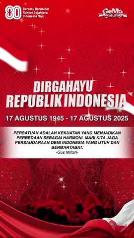 80 tahun Indonesia merdeka, 80 tahun pula kita belajar menjaga persaudaraan. Karena persatuan bukan hanya semboyan, tapi nafas bagi bangsa kita🇮🇩 Dirgahayu Republik Indonesia ✨ 17 Agustus 1945 – 2025 #dirgahayurepublikindonesia #80tahunindonesiamerdeka #republikindonesia #gusmiftah #gemamerahputih 
