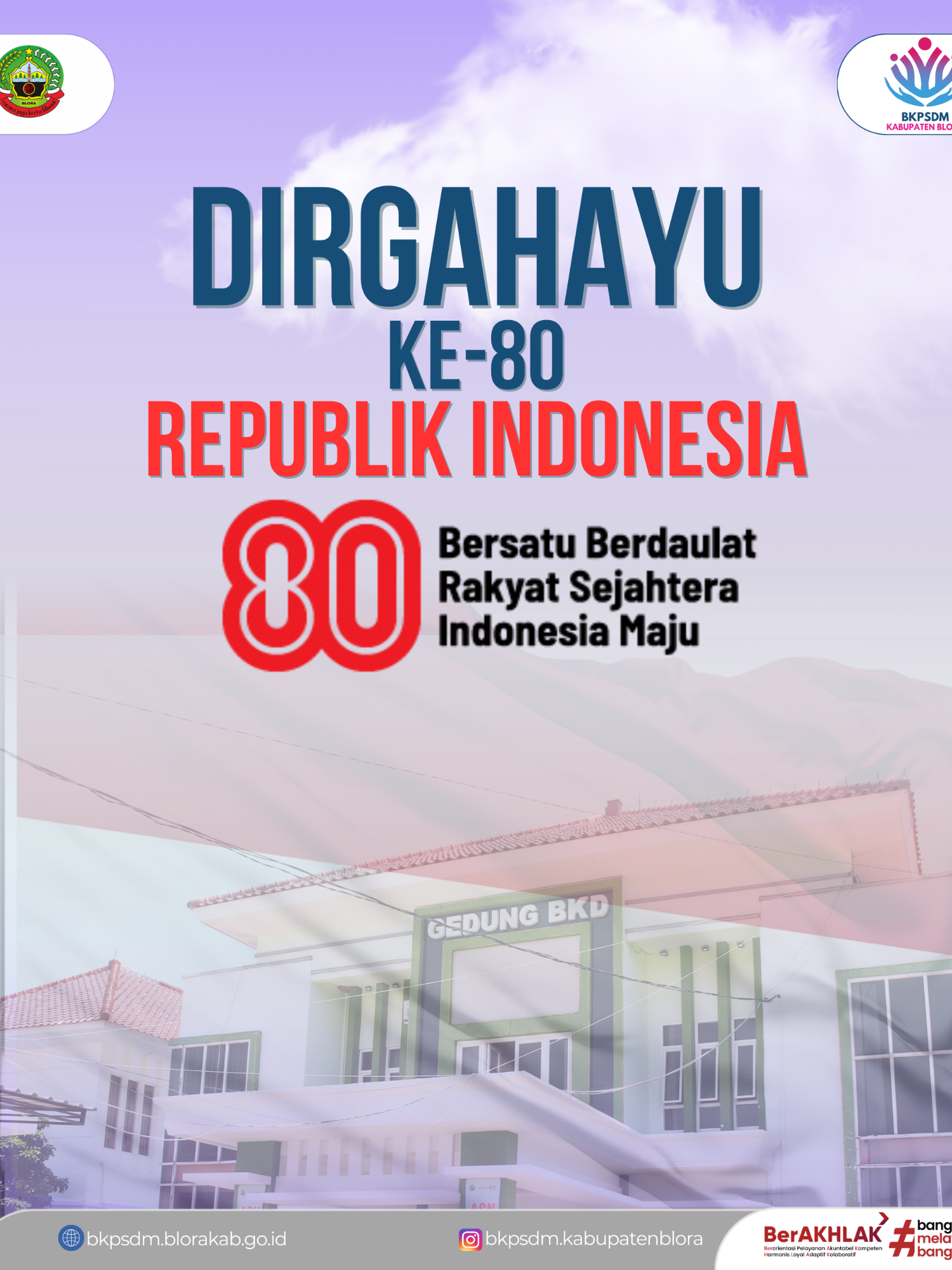 Hallo #sobatbkpsdm 17 Agustus 2025 DIRGAHAYU REPUBLIK INDONESIA KE-80 🇮🇩 BKPSDM Blora mengucapkan Selamat Ulang Tahun ke-80 Republik Indonesia ✨ Dengan semangat kemerdekaan, mari kita terus menumbuhkan dedikasi, disiplin, dan pengabdian bagi bangsa dan daerah tercinta. Semoga, Indonesia semakin maju, adil, sejahtera, serta mampu mewujudkan ASN yang profesional, berintegritas, dan melayani dengan sepenuh hati. Merdeka! #ASNBerAKHLAK #MenujuASNProfesional #bkpsdmblora #ASNBerAKHLAK #banggamelayanibangsa